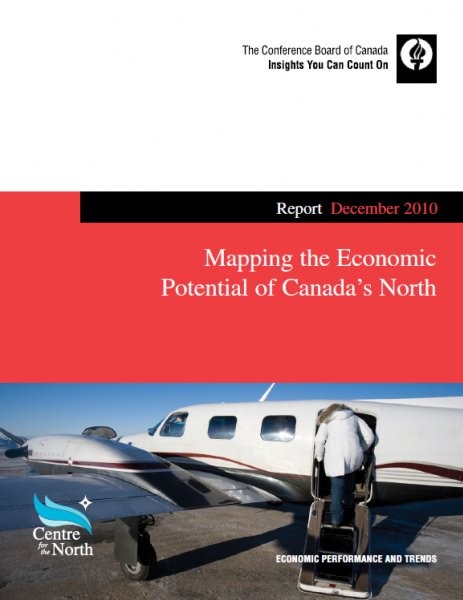 Mining And Related Support Industries Offer The Greatest Economic Potential For Northern Canada