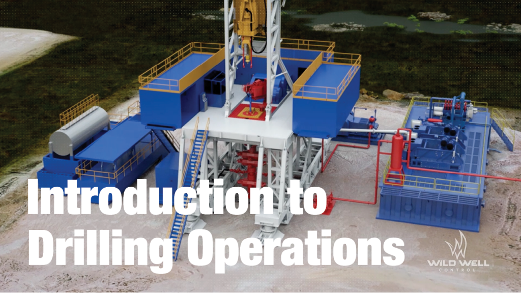 Wild Well Control announces online Introduction to Drilling Operations course Wild Well Control announces online Introduction to Drilling Operations course