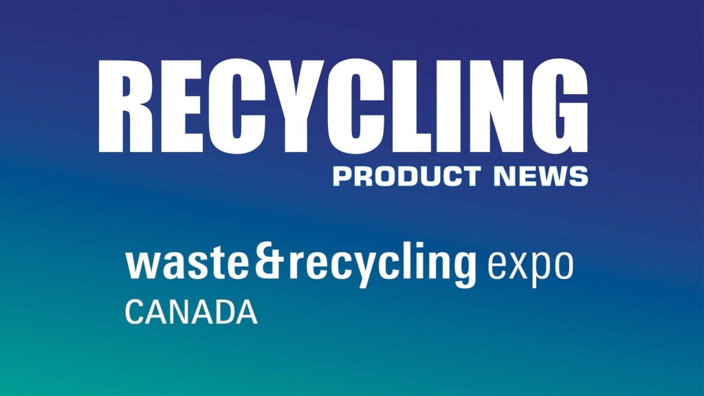 Recycling Product News is the official magazine of Waste & Recycling Expo Canada