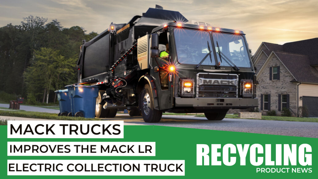 (VIDEO) Mack Trucks adds improvements to the Mack LR electric collection truck