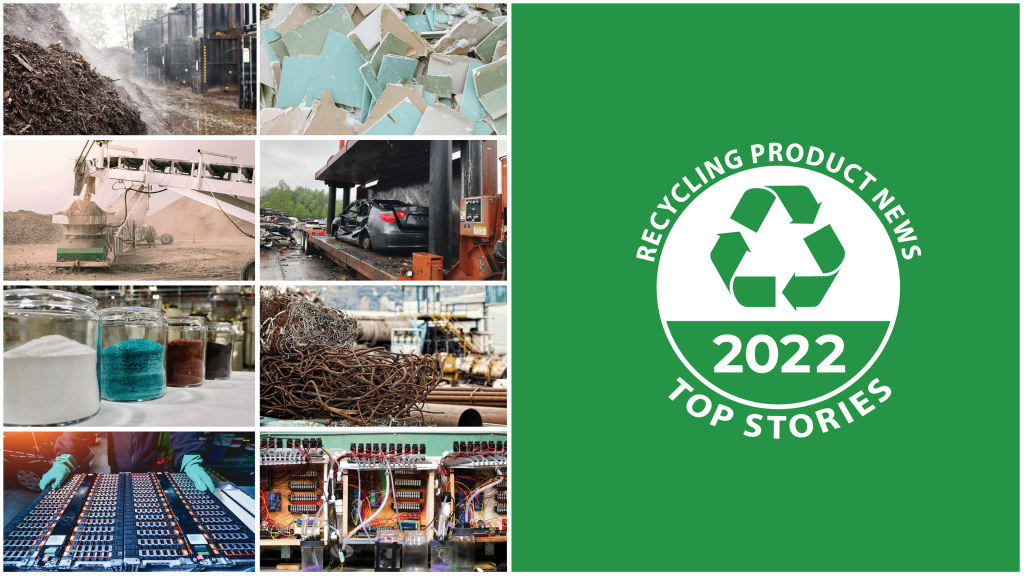 Revisit Recycling Product News' most popular stories of the year