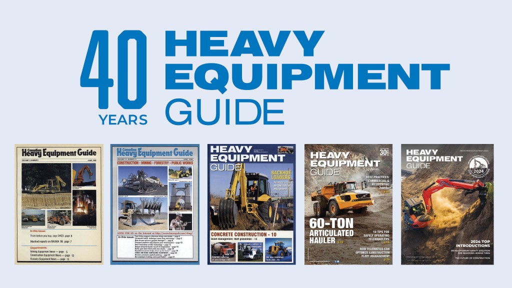 Heavy Equipment Guide marks a milestone Heavy Equipment Guide marks a milestone