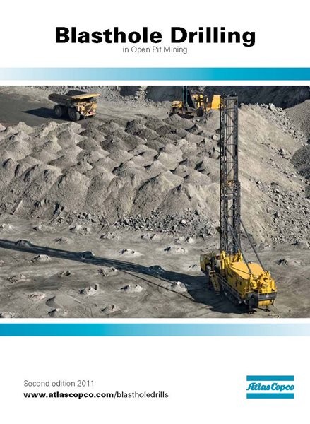 Atlas Copco releases new reference book: Blasthole Drilling in Open Pit ...
